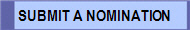  SUBMIT A NOMINATION